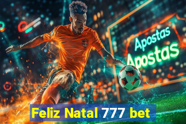 Feliz Natal 777 bet